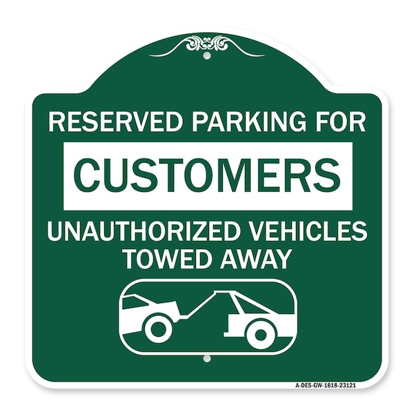 Signmission Reserved Parking for Customers Unauthorized Vehicles Towed Away, A-DES-GW-1818-23121 A-DES-GW-1818-23121 - main